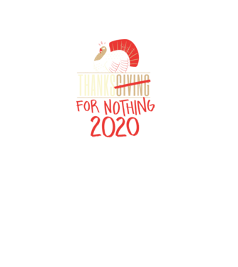 Thanks for Nothing 2020 minta fekete pólón