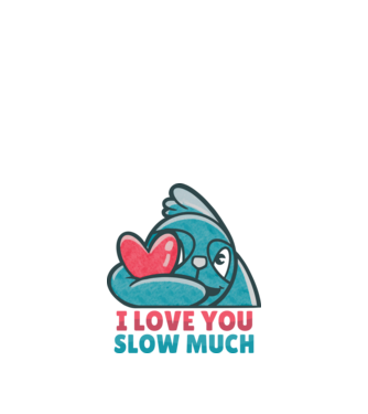 I love you slow much - lajhár minta fehér pólón