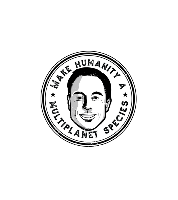 Make humanity a Multiplanet species Elon Musk minta fehér pólón