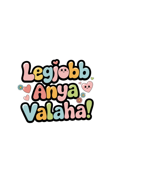 Legjobb Anya valaha minta sötétkék pólón