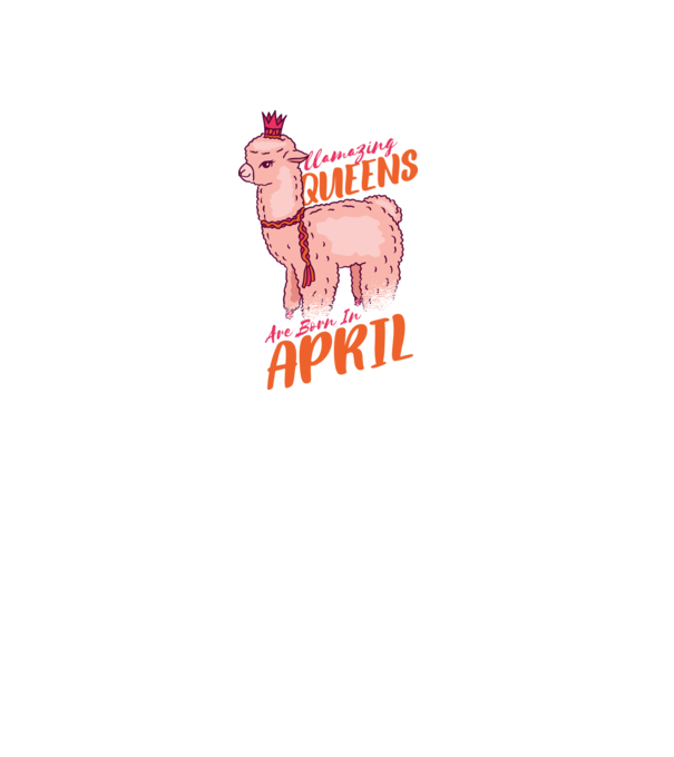 Llamazing queens are born in April minta fehér pólón