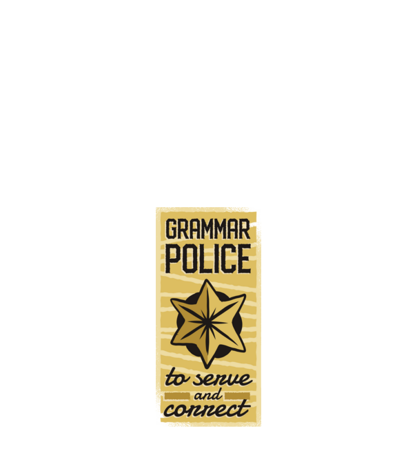 Grammar Police - Nyelvtan Rendőrség minta fehér pólón
