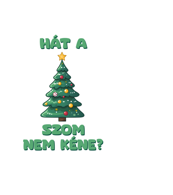 Hát a faszom nem kéne xmas - vicces karácsonyi póló minta fekete pólón
