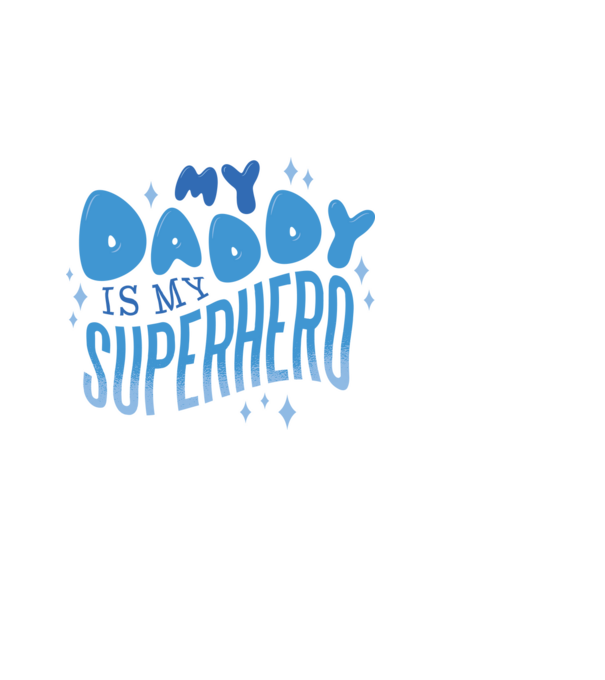 My Daddy is my Superhero - Az Apukám az én Szuperhősöm minta világoskék pólón