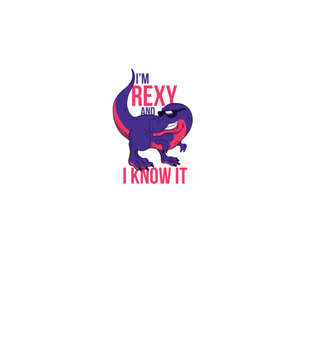 I'm Rexy and I know it - vicces Dinoszaurusz póló minta fehér pólón