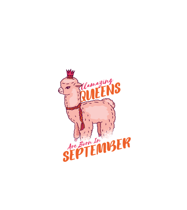 Llamazing queens are born in September minta fehér pólón