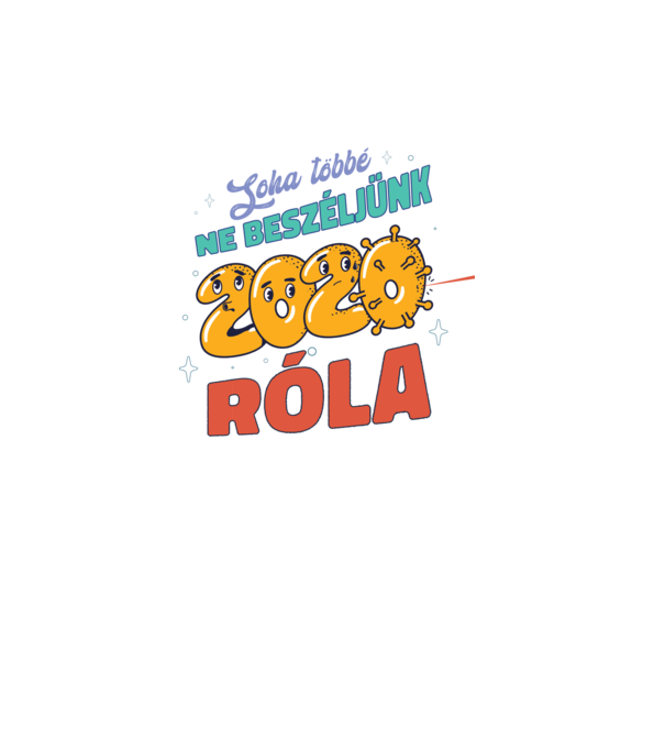 Soha többé ne beszéljünk róla 2020 minta türkiz pólón