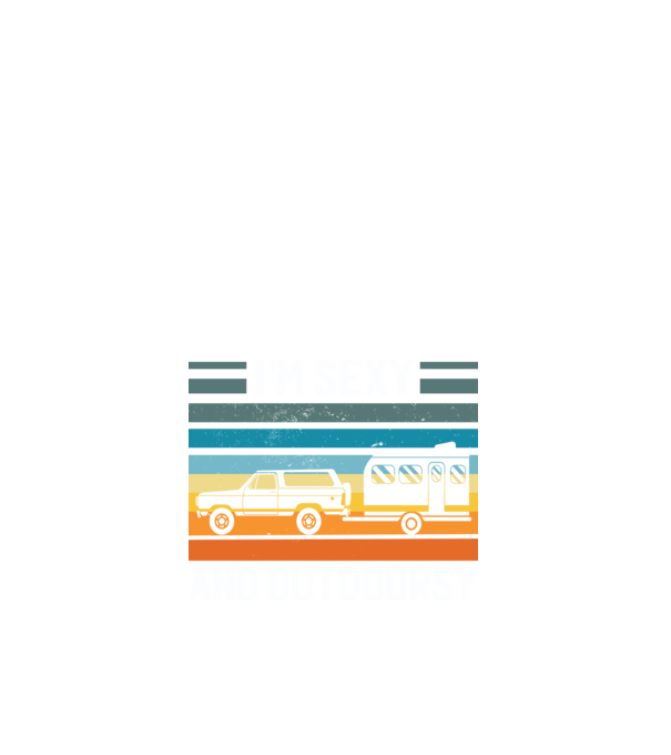Sexy And Outdoorsy minta fehér pólón