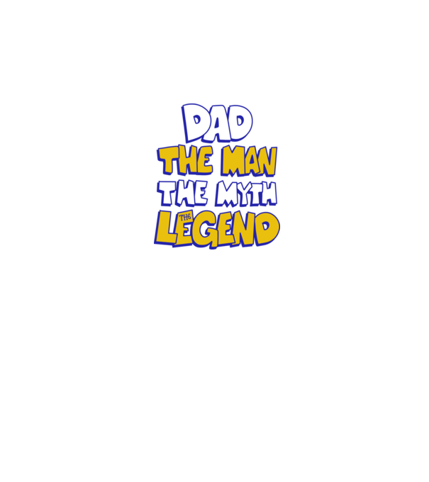 Dad the Man, the Myth, the Legend - Apa a legenda minta szürke pólón