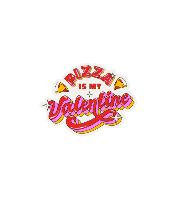 Pizza is my valentine minta fehér pólón