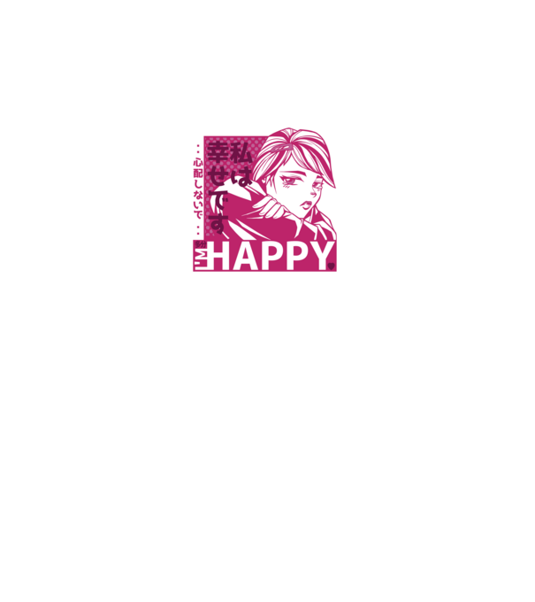 I'm happy antiszociális Anime Lány minta fekete pólón
