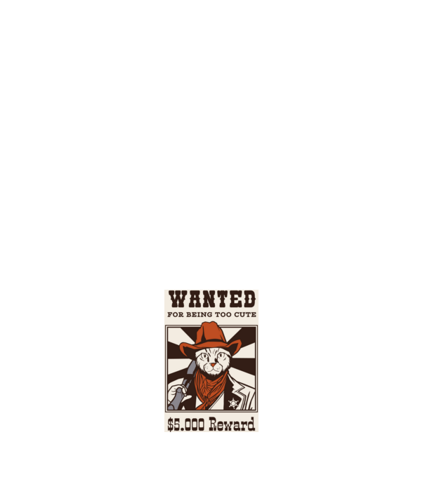 Wanted for being too cute Cicás Cowboy minta fehér pólón