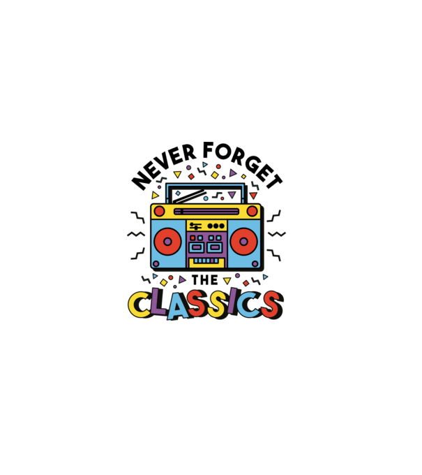 Retro sose felejtsd a klasszikusokat minta fehér pólón