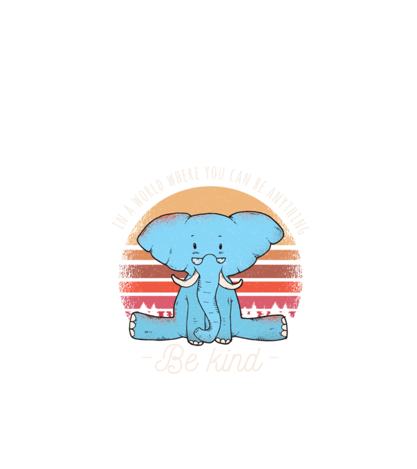 In a world where you can be anything be kind Elefánt póló minta fekete pólón