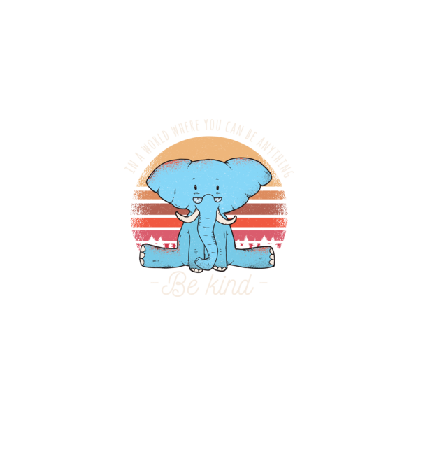 In a world where you can be anything be kind Elefánt póló minta fekete pólón