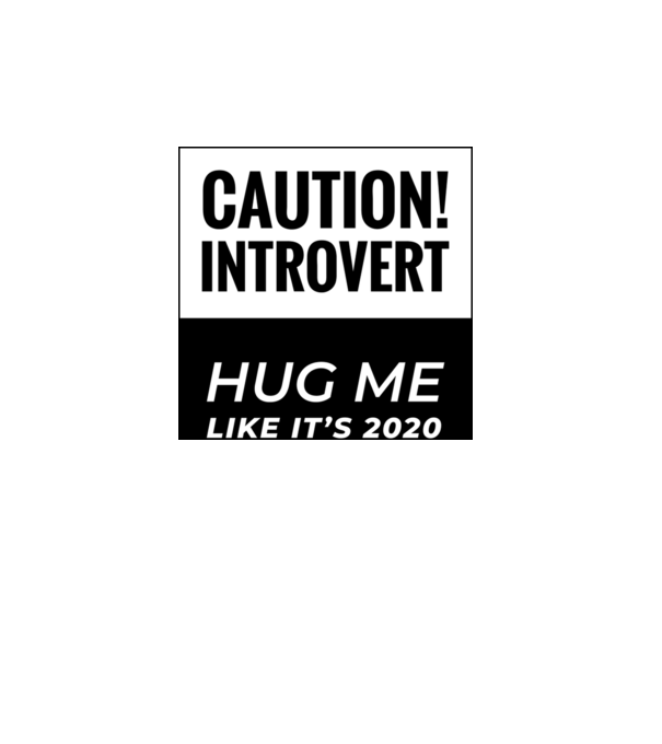 Caution Introvert, Hug me like it's 2020 minta rózsaszín pólón