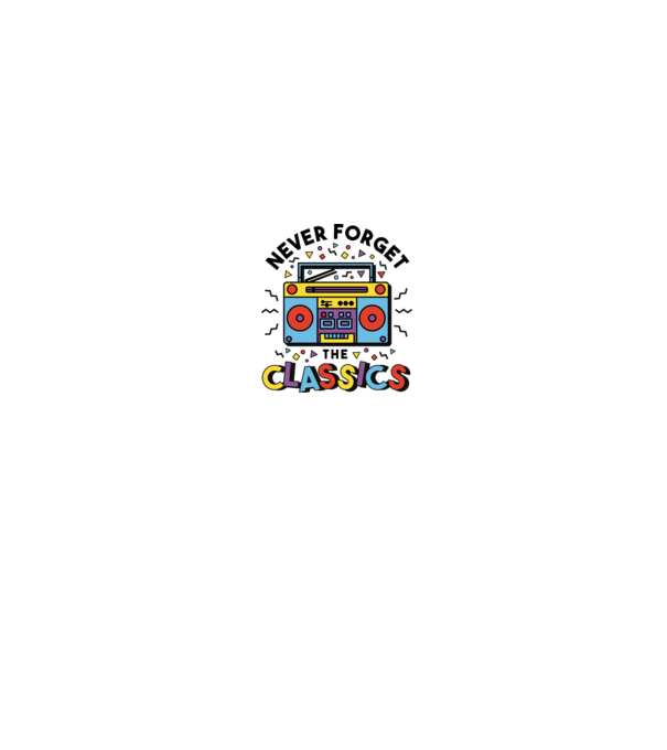 Retro sose felejtsd a klasszikusokat minta fehér pólón