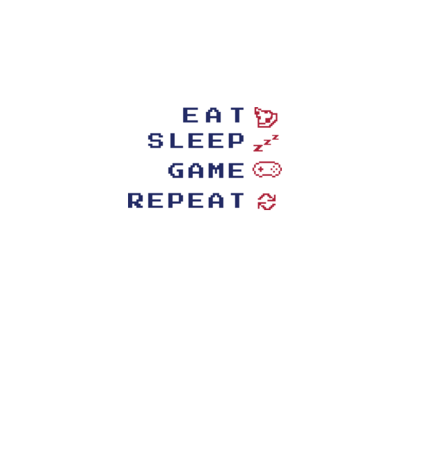 Eat Sleep Game Repeat minta fehér pólón
