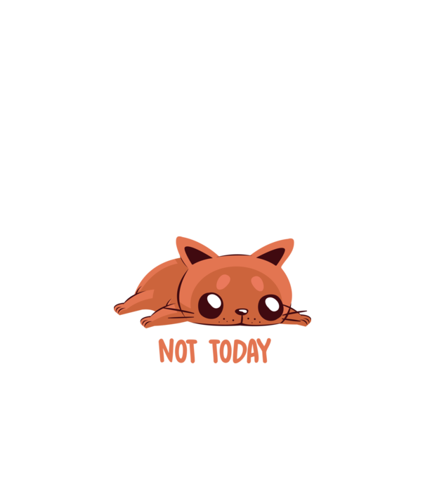 Not today cica minta fehér pólón