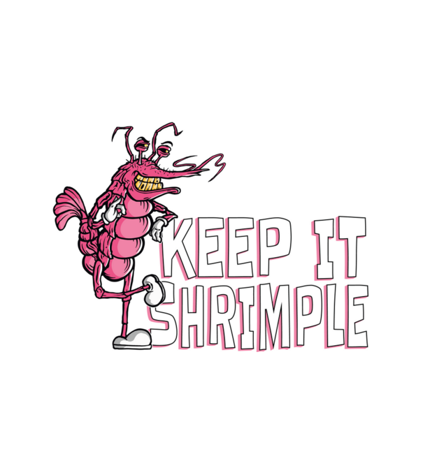 Keep It Shrimple minta fehér pólón