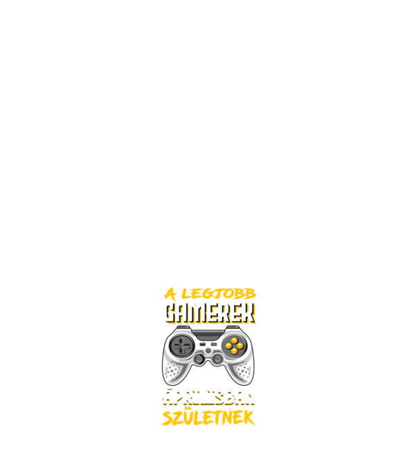 A Legjobb Gamerek Áprilisban születnek minta sötétkék pólón