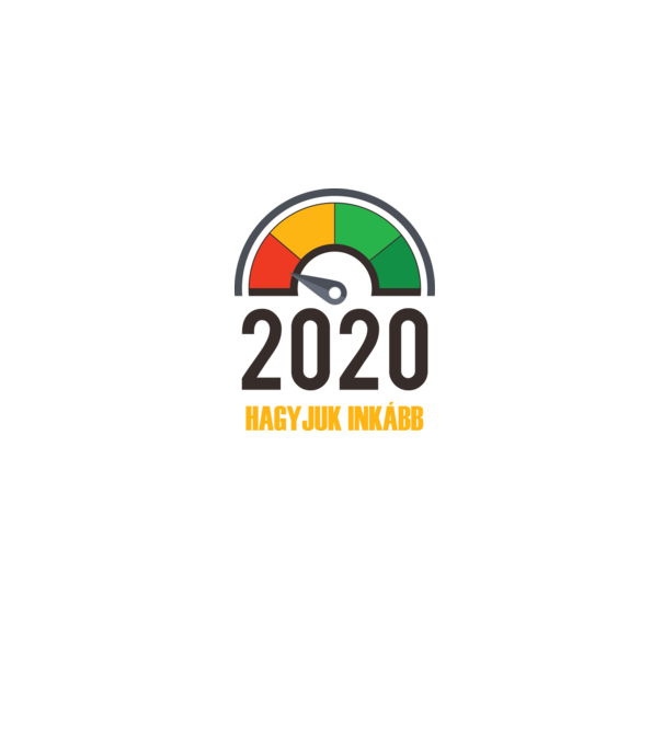 2020 komment - Hagyjuk inkább minta szürke pólón