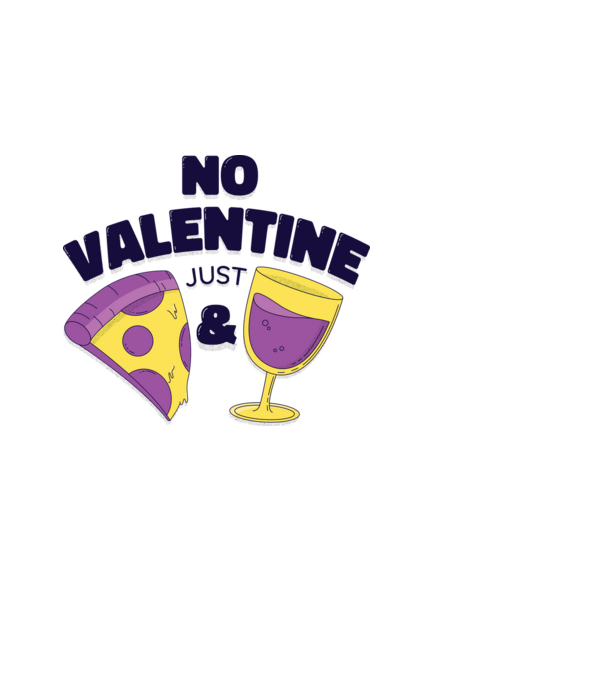 No valentine just pizza and wine minta fekete pólón