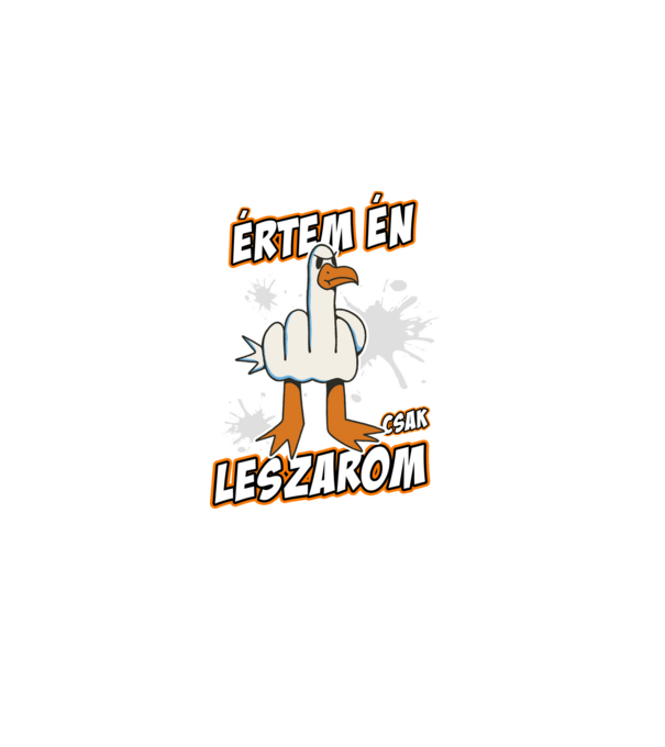Értem én csak leszarom minta sötétkék pólón