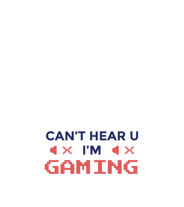 Can't hear U - I'm Gaming minta világos rózsaszín pólón