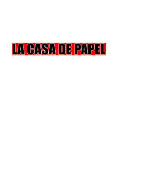 La casa de papel minta fekete pólón