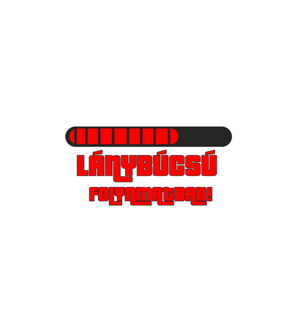 Lánybúcsú folyamatban! minta fekete pólón