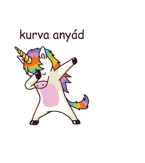 Kurva anyád unikornis minta fehér pólón