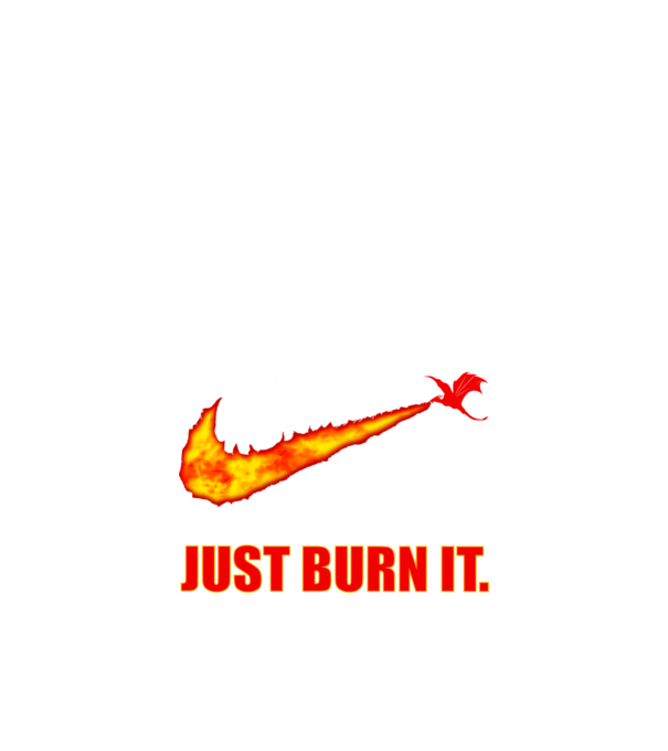 just burn it dracarys minta fekete pólón