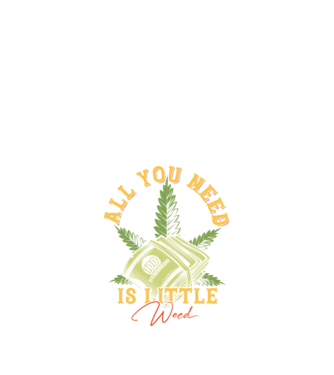 All you need is little weed minta fekete pólón