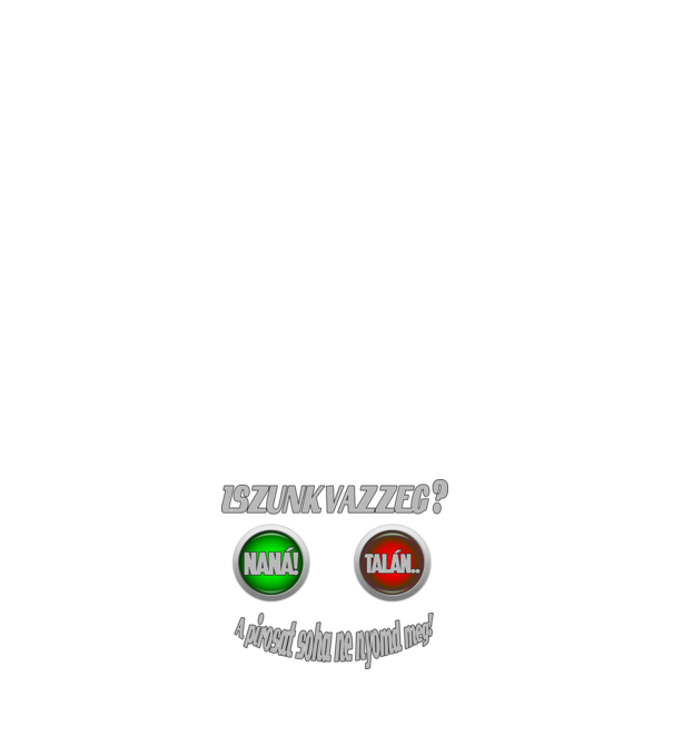 Iszunk vazzeg? minta sötétkék pólón