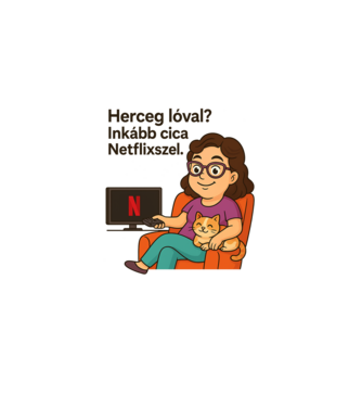 Herceg lóval? Inkább cica Netflixszel. minta sárga pólón