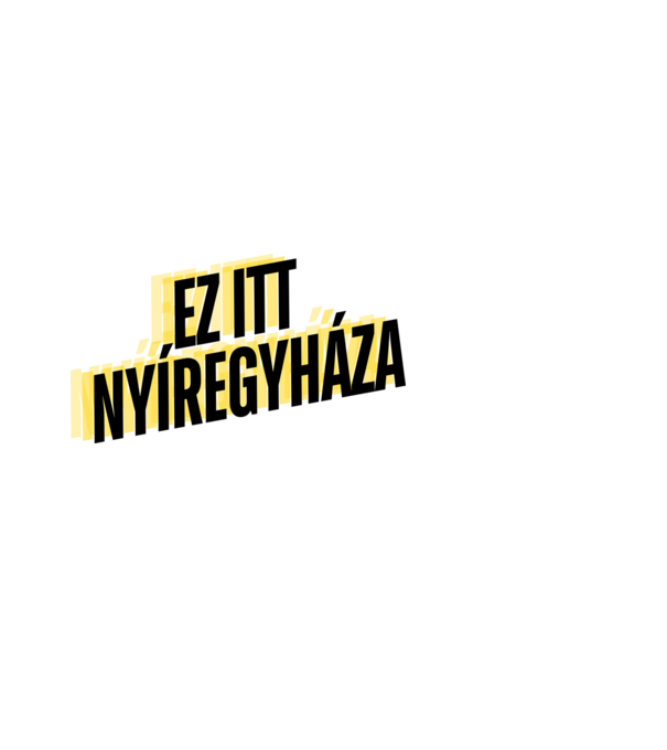 Ez itt Nyíregyháza minta fehér pólón