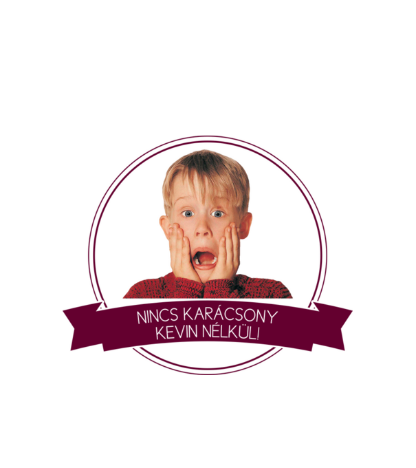 Nincs Karácsony Kevin nélkül minta fehér pólón