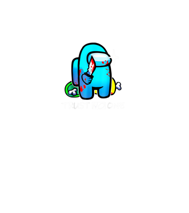 Trust No One Among Us minta türkiz pólón
