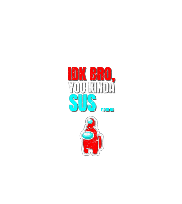 You kinda Sus - Impostor minta fekete pólón