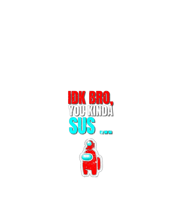 You kinda Sus - Impostor minta fekete pólón