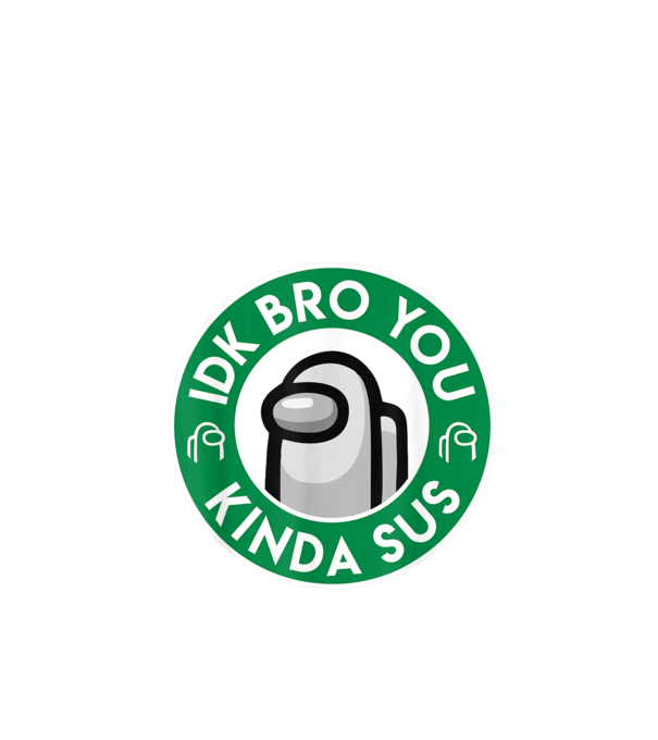 IDK Bro You Kinda Sus - Impostor Kávé minta fekete pólón