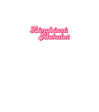 Lánybúcsú alakulat minta fehér pólón