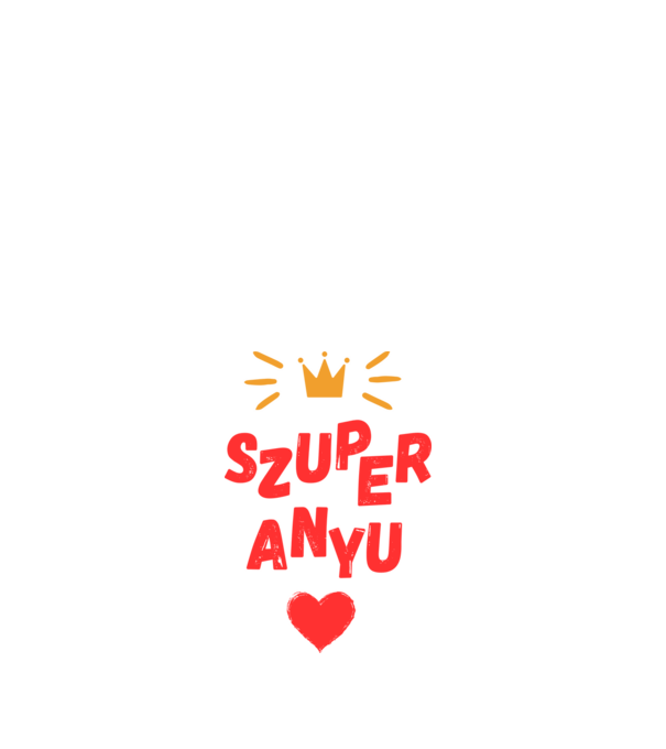 Szuper Anyu minta fehér pólón