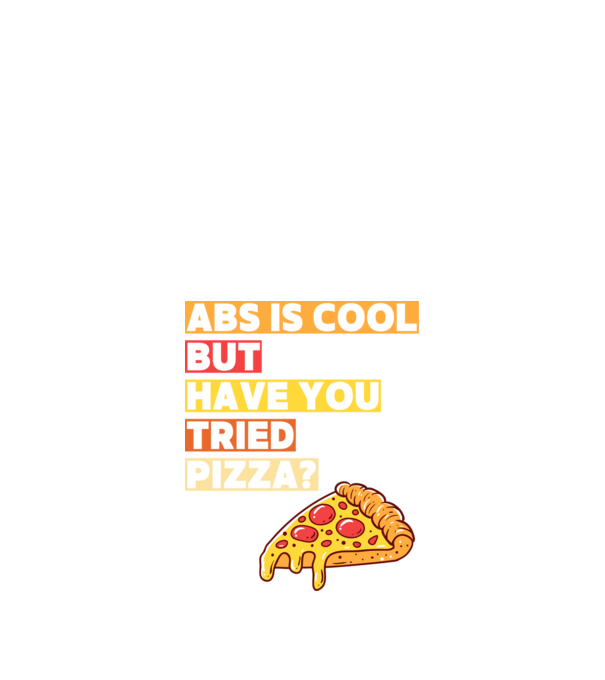 ABS are cool, but have you tried pizza minta fekete pólón