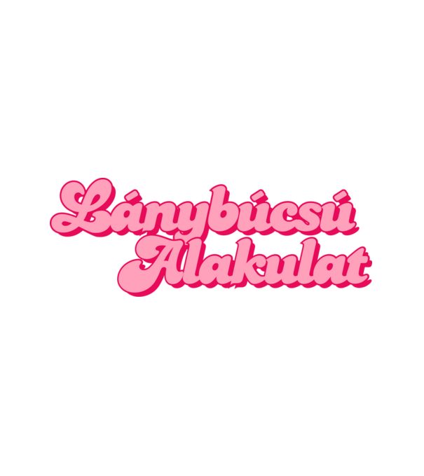 Lánybúcsú alakulat minta fehér pólón