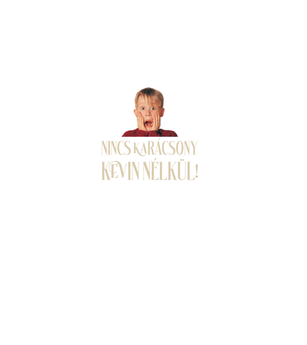 Nincs Karácsony Kevin nélkül minta sötétkék pólón