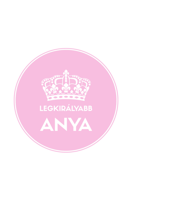 Legkirályabb anya minta fehér pólón