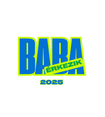 Baba érkezik 2025 – Felkészülni, vigyorogni! minta fehér pólón