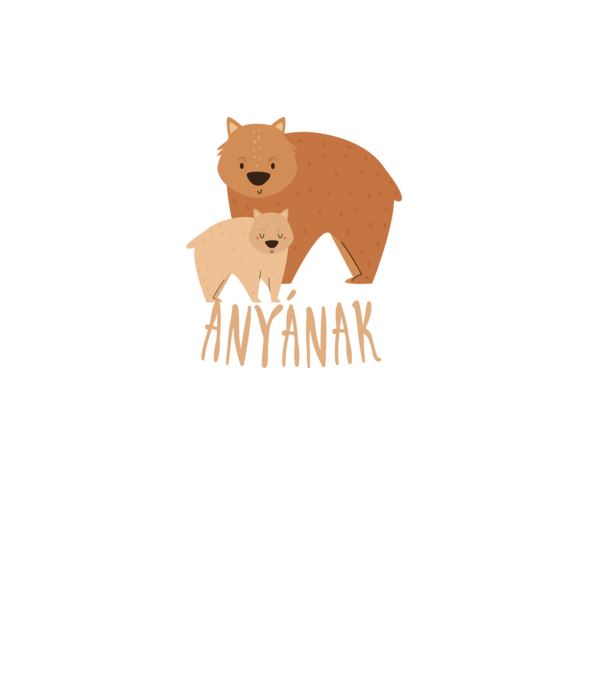 ANYÁNAK minta fehér pólón